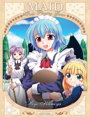 Maid: The Role-Playing Game - Cluney, Ewen (Translated by), and Kamiya, Ryo