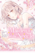 Maiden of the Needle, Vol. 3 (Manga): Volume 3