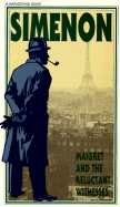 Maigret and the Reluctant Witnesses - Simenon, Georges