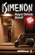 Maigret Defends Himself: Inspector Maigret
