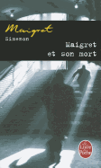 Maigret Et Son Mort