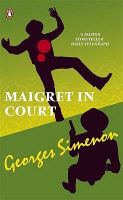 Maigret in Court - Simenon, Georges