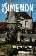 Maigret is Afraid: Inspector Maigret