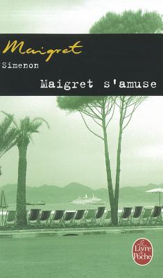 Maigret s'Amuse - Simenon, Georges