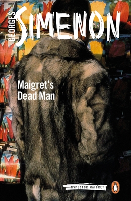 Maigret's Dead Man: Inspector Maigret #29 - Simenon, Georges, and Coward, David (Translated by)