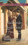 Mail-Order Bride Switch: A Mail-Order Bride Romance