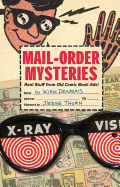 Mail-Order Mysteries: Real Stuff from Old Comic Book Ads