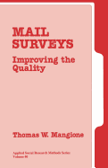 Mail Surveys: Improving the Quality