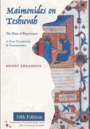 Maimonides on Teshuvah: The Ways of Repentance