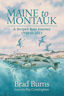 Maine to Montauk: A Striped Bass Journey 1950 to 2021