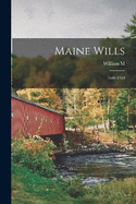 Maine Wills: 1640-1760