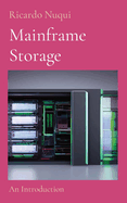 Mainframe Storage: An Introduction