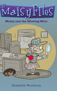 Maisy And The Missing Mice: Large Print Hardcover Edition