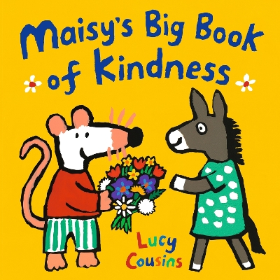 Maisy's Big Book of Kindness - 