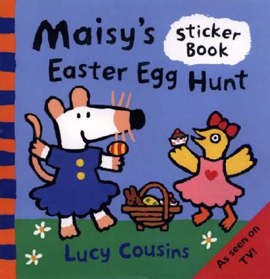 Maisy's Easter Egg Hunt Sticker Book - Cousins Lucy
