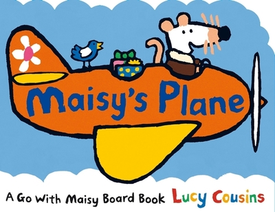 Maisy's Plane - Cousins, Lucy (Illustrator)
