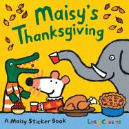 Maisy's Thanksgiving Sticker Book