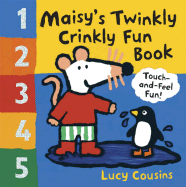 Maisy's Twinkly Crinkly Fun Book - 