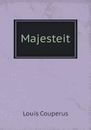 Majesteit - Couperus, Louis