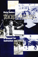 Major Anders Lindgren's Teaching Exercises: A Manual for Instructors and Riders