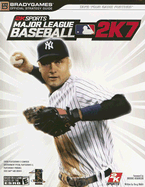 Major League Baseball 2K7 - Walsh, Doug, and Robinson, Brooks, Mr. (Foreword by)