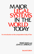 Major Legal Systems in the World Today - David, Rene, and Brierley, John E.C.