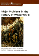 Major Problems in the History of World War II: Documents and Essays