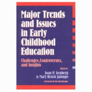 Major Trends and Issues in Early Childhood Education