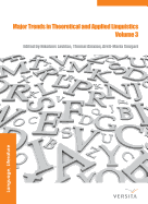 Major Trends in Theoretical and Applied Linguistics 3: Selected Papers from the 20th Istal