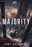Majority: A Dark Sci-Fi Epic Fantasy