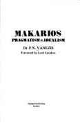 Makarios : pragmatism v. idealism