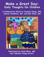 Make a Great Day: Daily Thoughts for Children