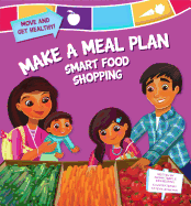 Make a Meal Plan: Smart Food Shopping: Smart Food Shopping