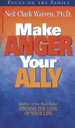 Make Anger Your Ally
