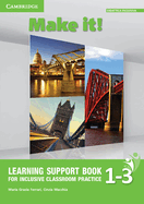 Make It!: Make It! Levels 1-3 Learning Support Book
