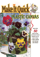 Make It Quick Plastic Canvas - Needle Craft Shop (Creator)