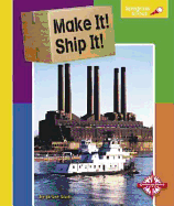 Make It! Ship It!