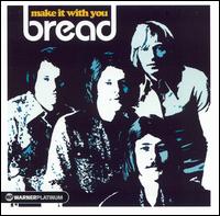Make It with You: The Platinum Collection - Bread