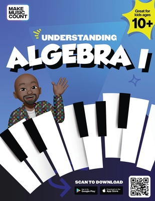 Make Music Count: Understanding Algebra 1 - Blackwell, Marcus