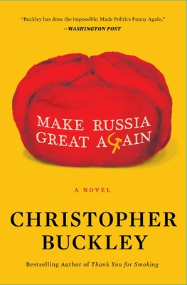 Make Russia Great Again - Buckley, Christopher