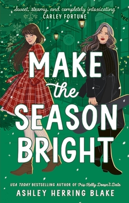 Make the Season Bright - Blake, Ashley Herring