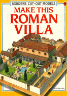 Make This Roman Villa - Ashman, Iain