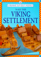 Make This Viking Settlement - Ashman, Iain