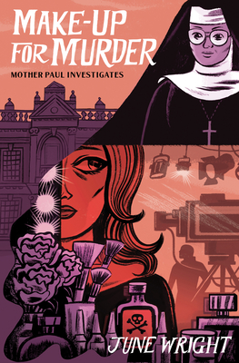 Make-Up for Murder: Mother Paul Investigates - Wright, June