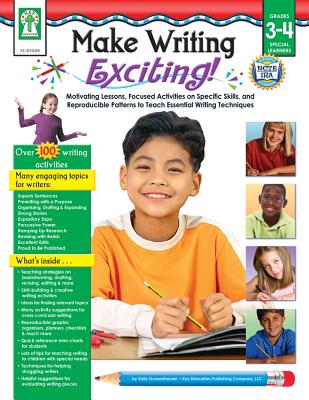 Make Writing Exciting, Grades 3 - 4 - Gunzenhauser, Kelly