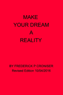 Make Your Dream a Reality