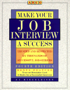 Make Your Job Interview a Success: A Guide for the Career-Minded Job Seeker - Biegeleisen, Jacob I, and Biegeleisen, J I