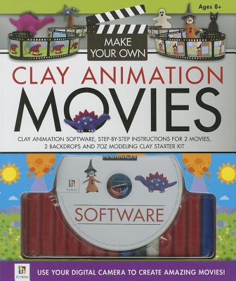 Make Your Own Clay Animation Movies - Hinkler Books (Creator)