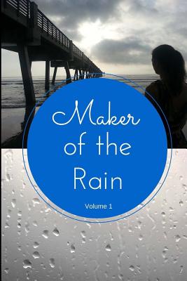 Maker of the Rain - Williams, Amanda H