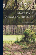 Makers of Arkansas History